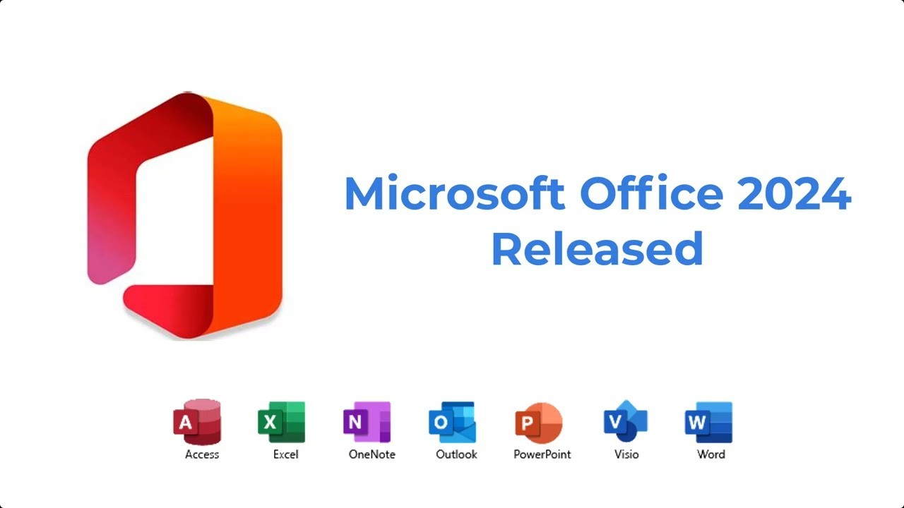 Microsoft released Microsoft Office 2024' :  Microsoft Office 2024 features and Price